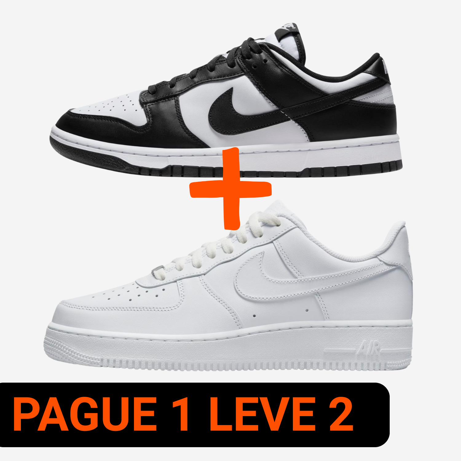 Tênis Nike Dunk Low Panda + Air Force One Branco (Pague 1 Leve 2) 1